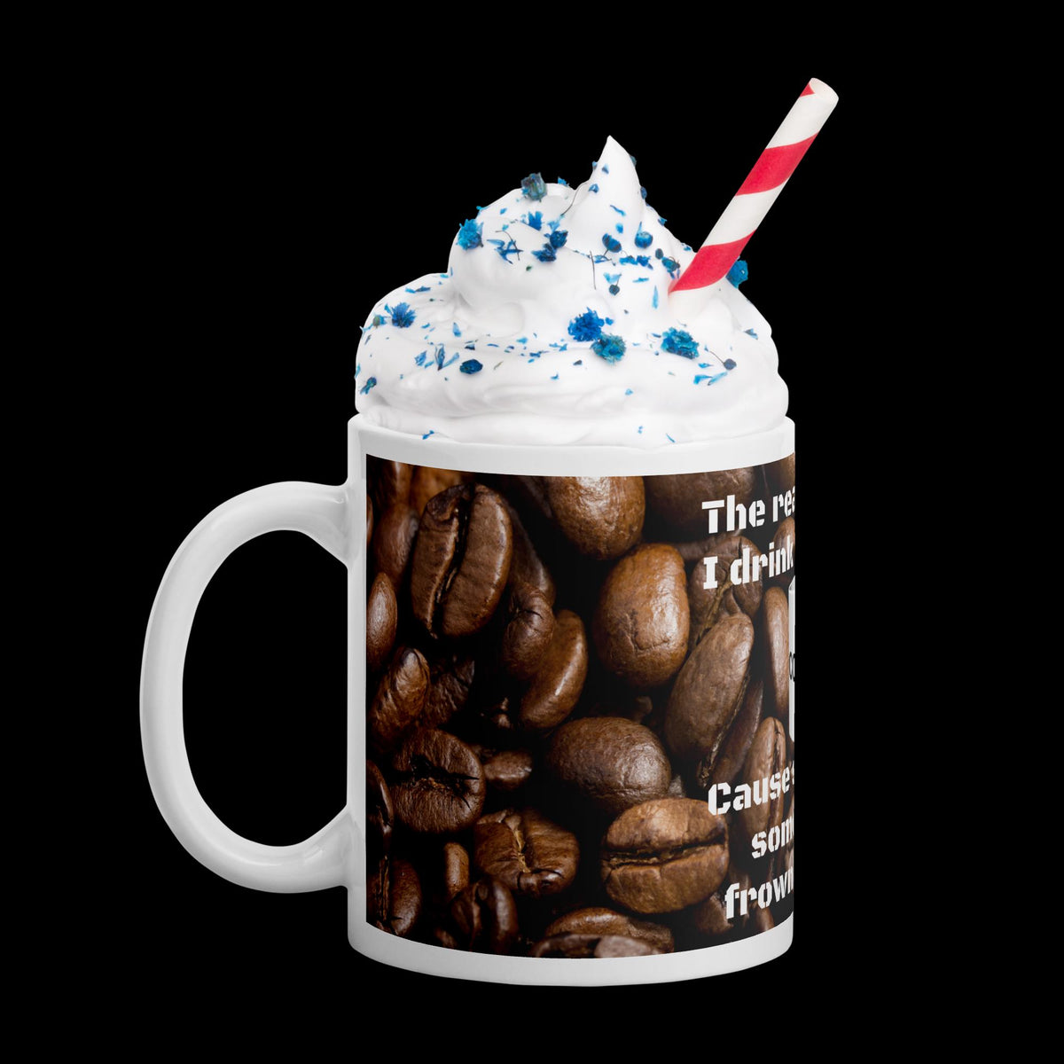 "The Real Reason" Funny Coffee Mug – 11 oz | Coffee Lover Gift