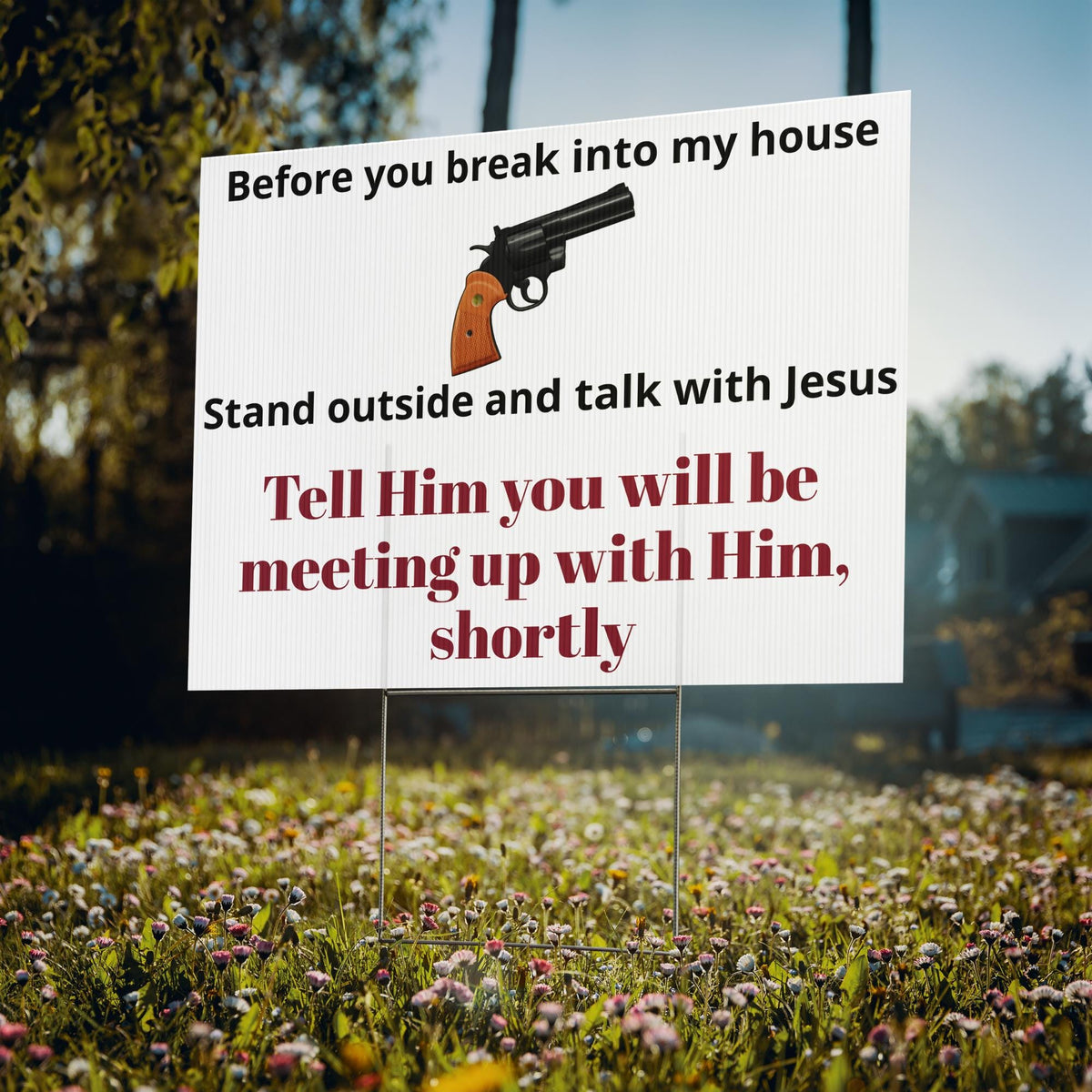 Christian Home Protection Yard Sign – "Talk with Jesus" | 18”×24”