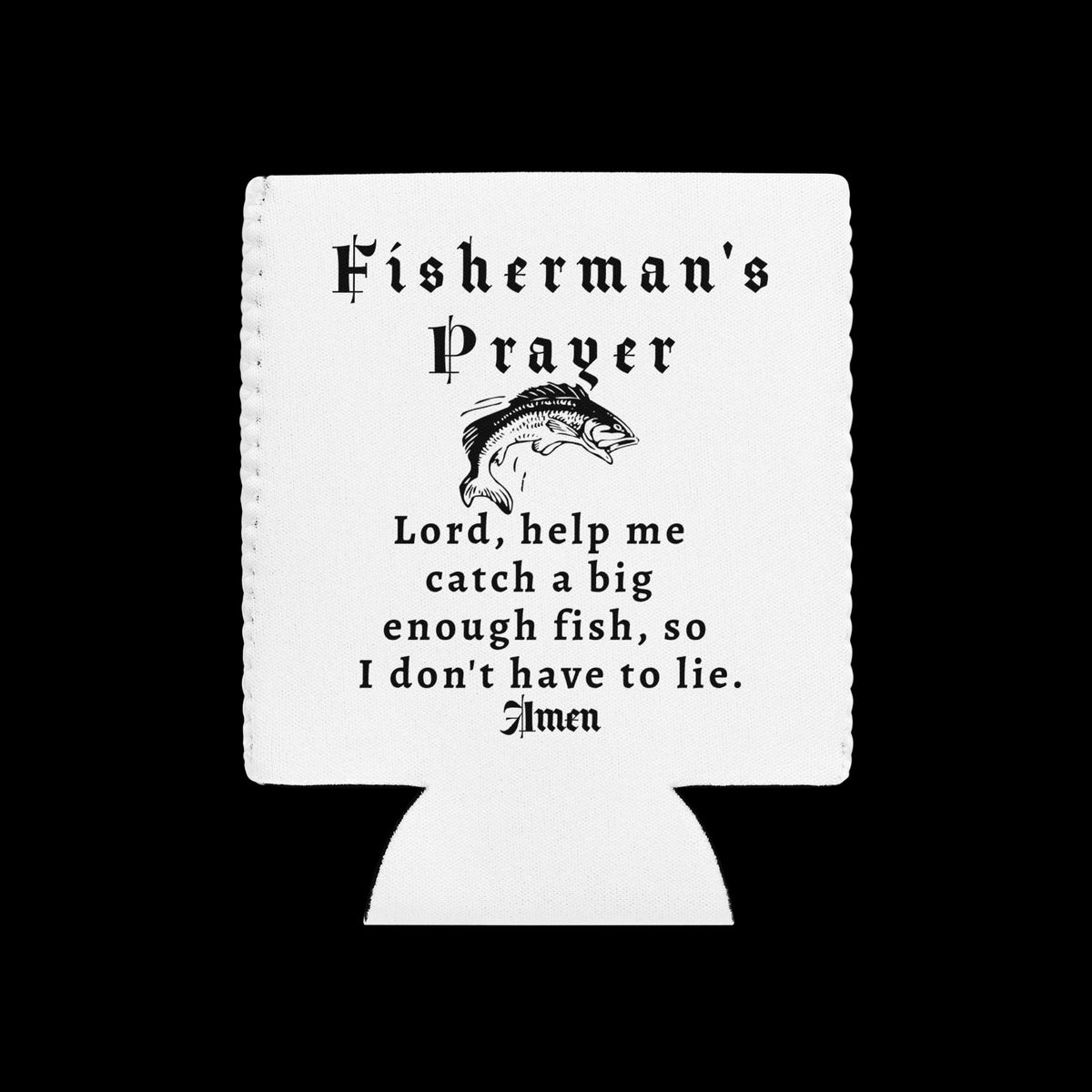 Fisherman's Prayer Can Cooler – Neoprene Drink Sleeve