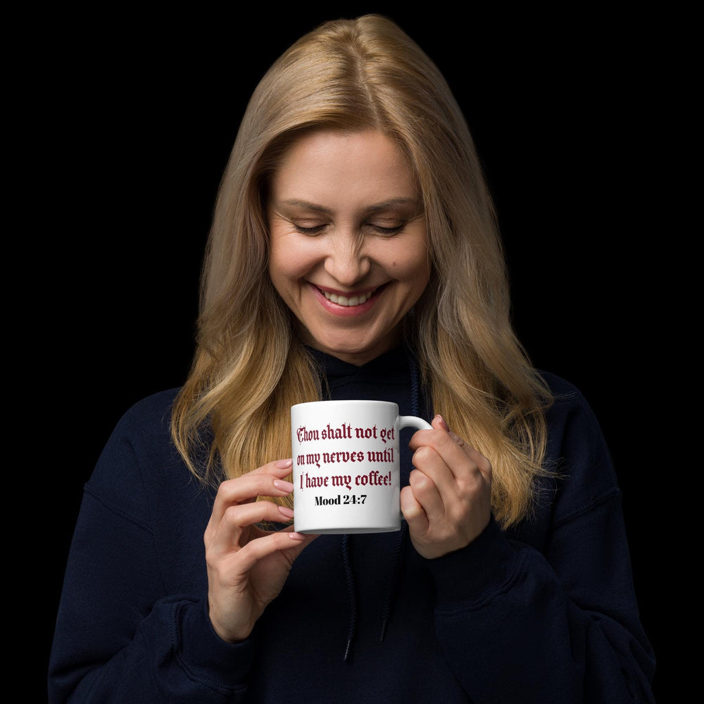 "Thou Shalt Not Get On My Nerves" Funny Coffee Mug