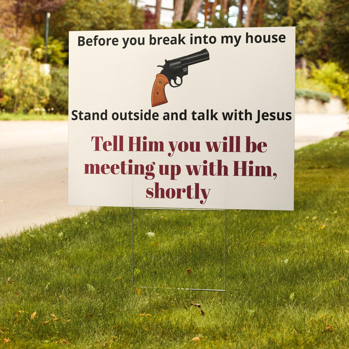 Christian Home Protection Yard Sign – "Talk with Jesus" | 18”×24”