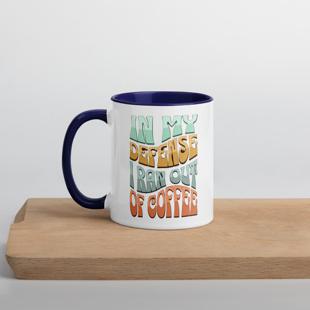"Ran Out of Coffee" Funny Ceramic Mug – Black Interior, 11 oz