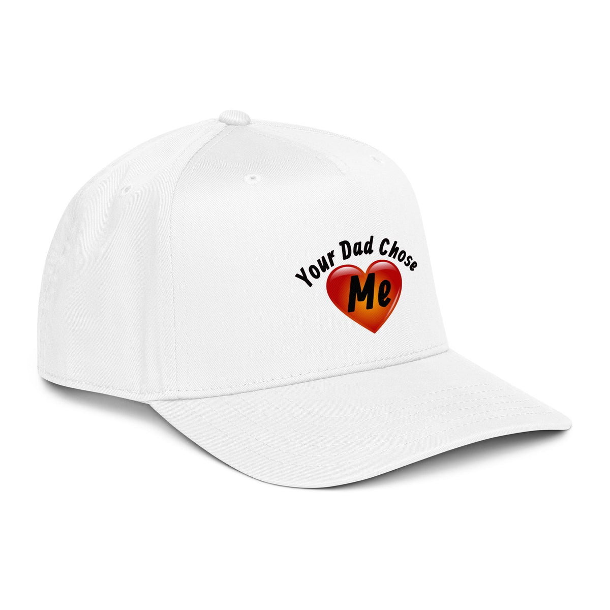 "Your Dad Chose Me" 5-Panel Cap | Funny Valentine's Day & Father's Day Gift