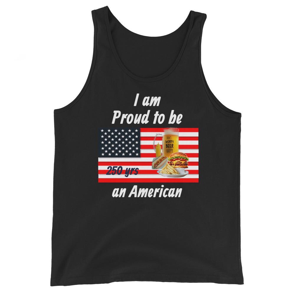 "I Am Proud to Be an American" 250 Years Unisex Tank Top | Patriotic Gift