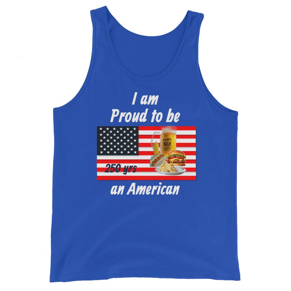 "I Am Proud to Be an American" 250 Years Unisex Tank Top | Patriotic Gift