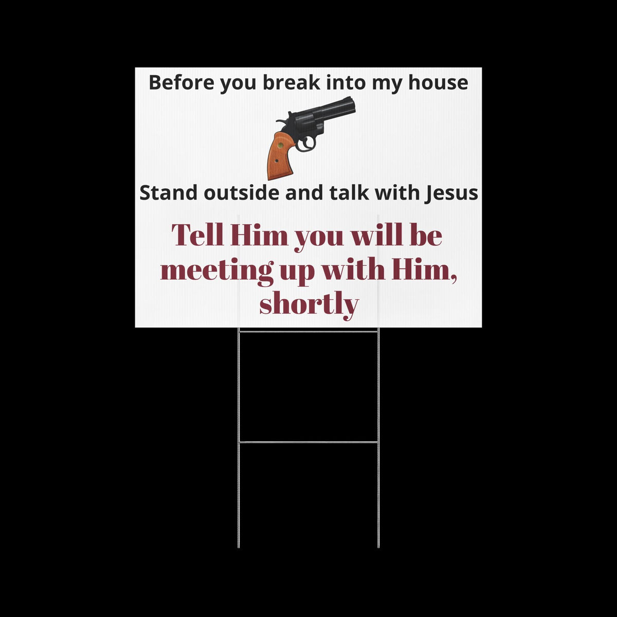 Christian Home Protection Yard Sign – "Talk with Jesus" | 18”×24”