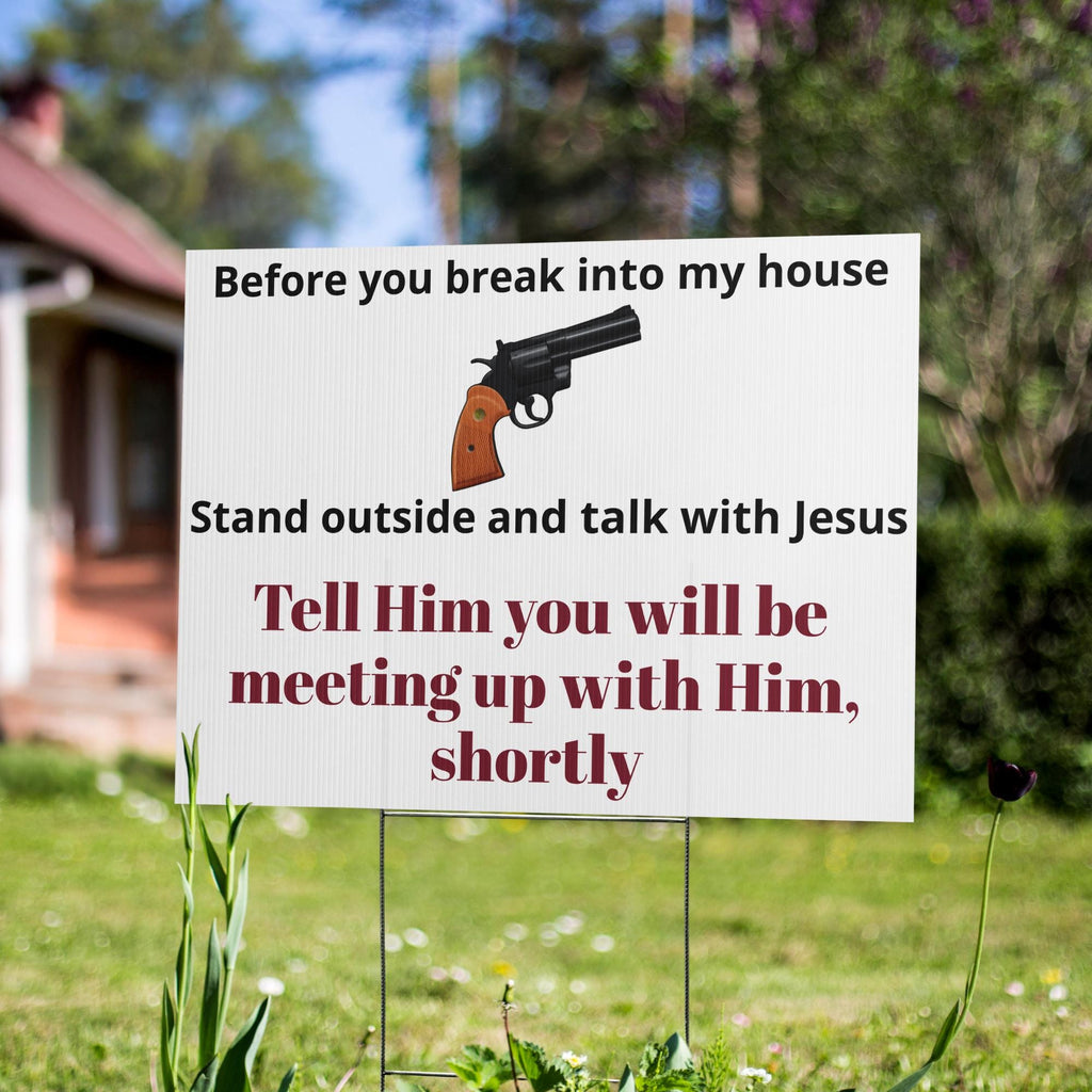 Christian Home Protection Yard Sign – "Talk with Jesus" | 18”×24”