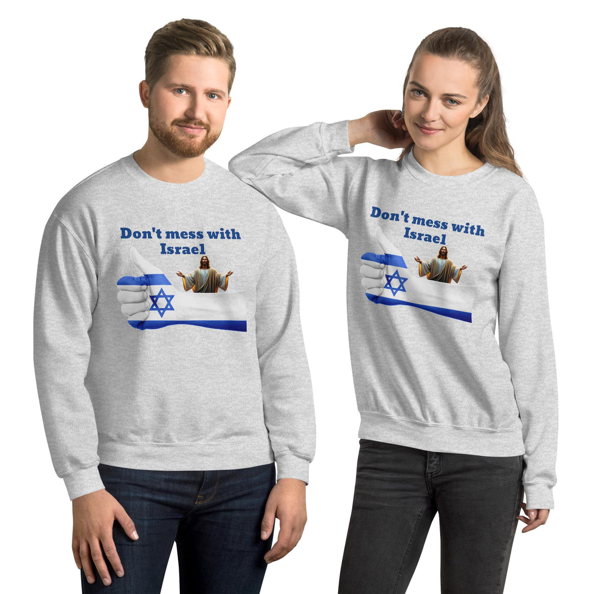 Don't Mess With Israel Unisex Sweatshirt: Star Of David, Flag Colors