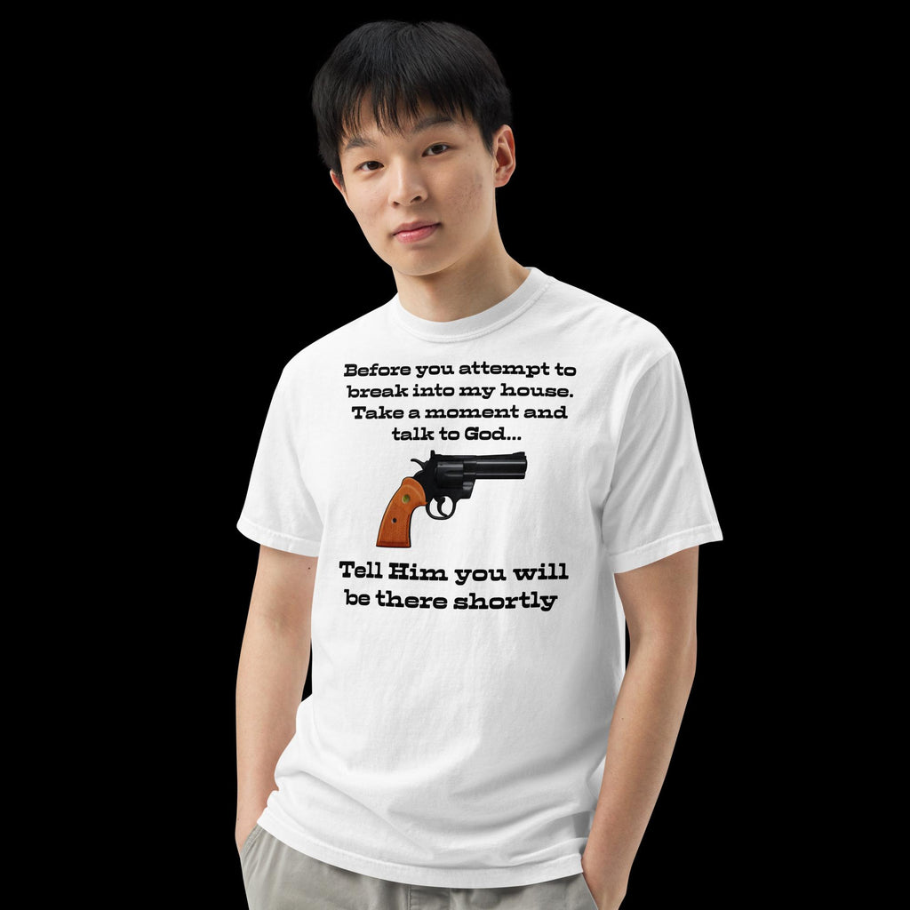 "Talking to God" Intruder Warning Heavyweight T-Shirt | Funny Christian Gift