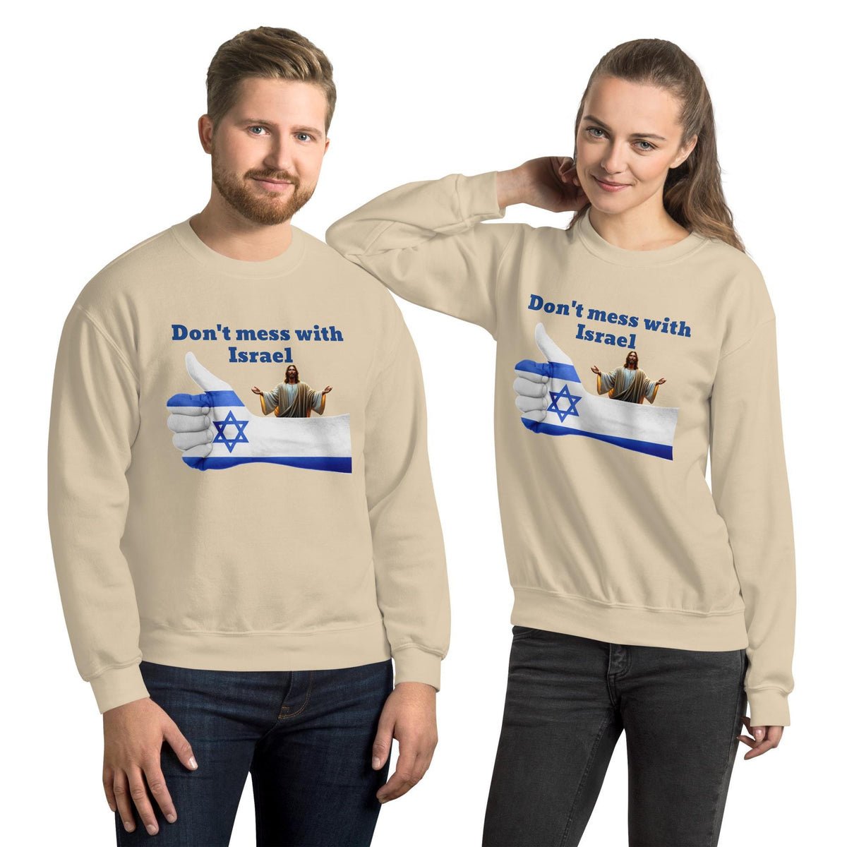Don't Mess With Israel Unisex Sweatshirt: Star Of David, Flag Colors