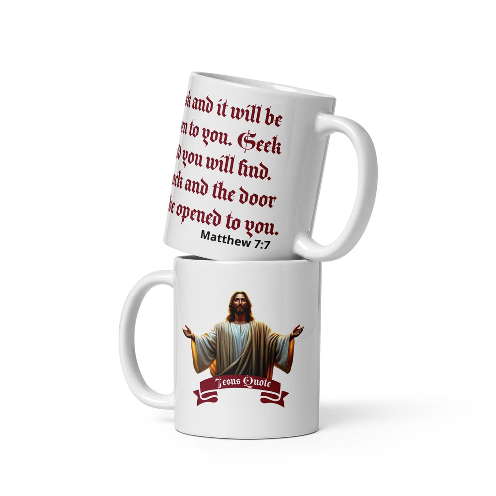 Jesus Quote Mug – Matthew 7:7 | 11 oz Christian Gift