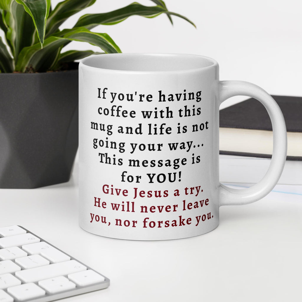 Christian Gift Mug – "I Will Never Leave Nor Forsake You" | Scripture Coffee Cup