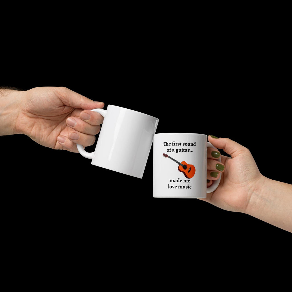 "The First Sound of a Guitar Made Me Love Music" White Glossy Mug – 11 oz | Music Lover Gift