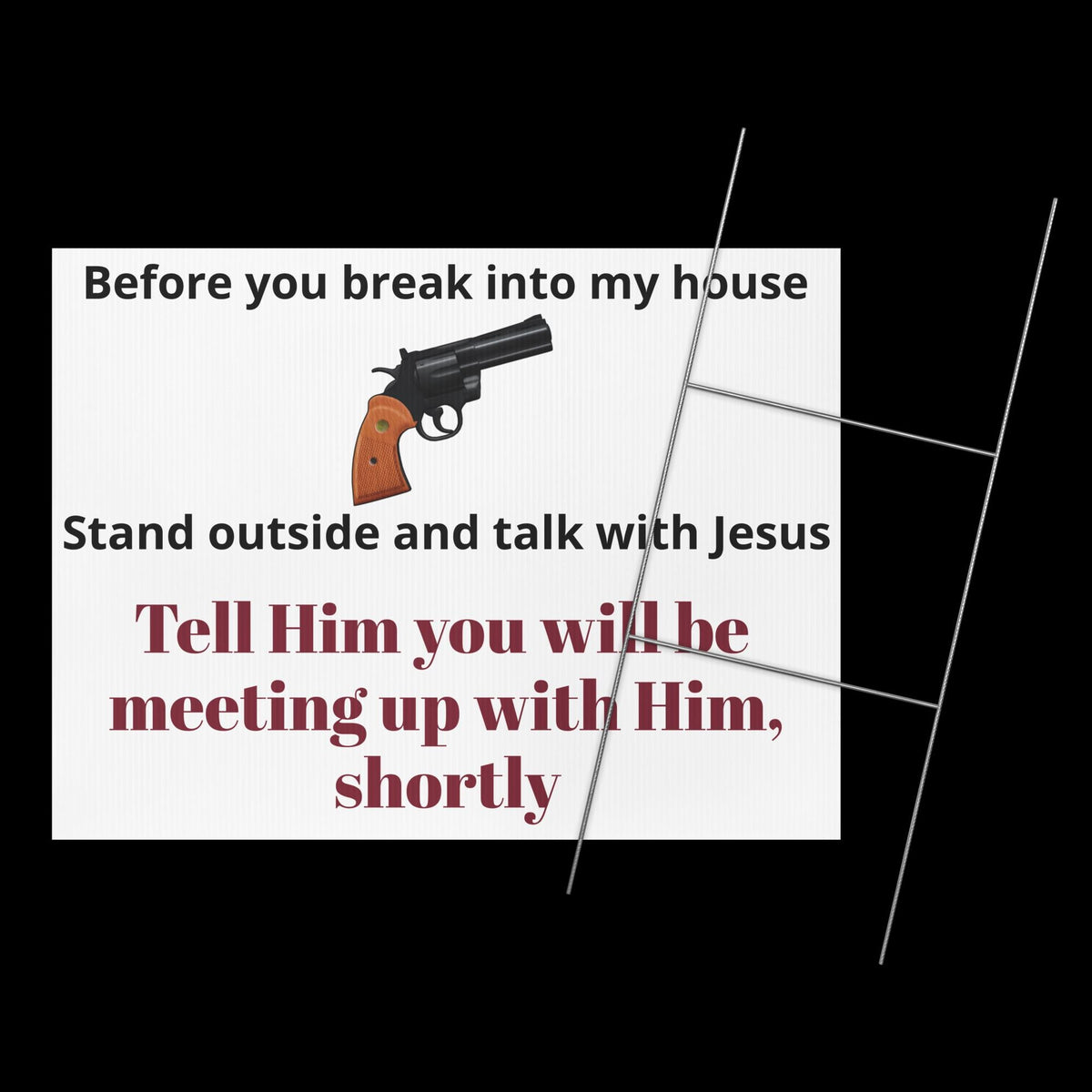 Christian Home Protection Yard Sign – "Talk with Jesus" | 18”×24”